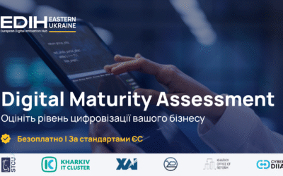 Підвищуйте цифрову зрілість вашого бізнесу з Eastern Ukraine EDIH